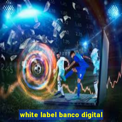white label banco digital